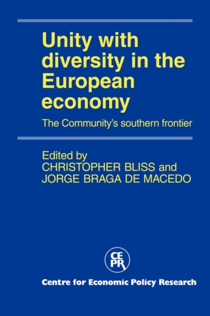 Unity with Diversity in the European Economy : The Community's Southern Frontier, Paperback / softback Book