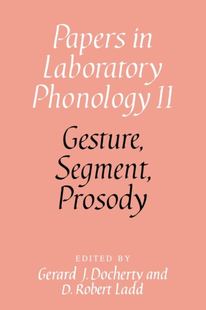 Gesture, Segment, Prosody, Paperback / softback Book