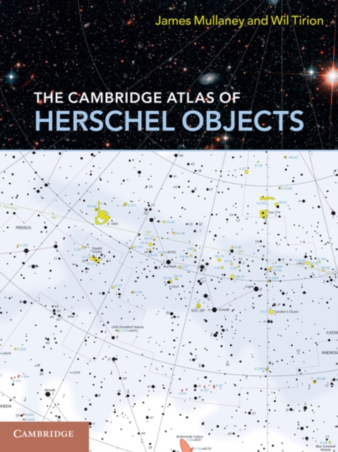 The Cambridge Atlas of Herschel Objects, Spiral bound Book