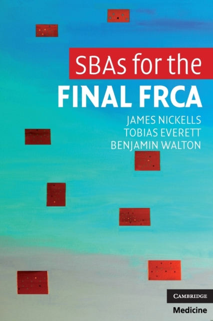 SBAs for the Final FRCA, Paperback / softback Book