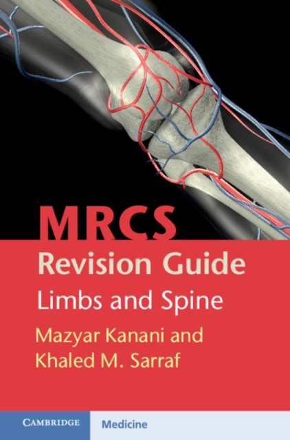 MRCS Revision Guide: Limbs and Spine, Paperback / softback Book