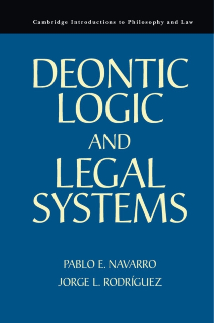 Deontic Logic and Legal Systems, Paperback / softback Book