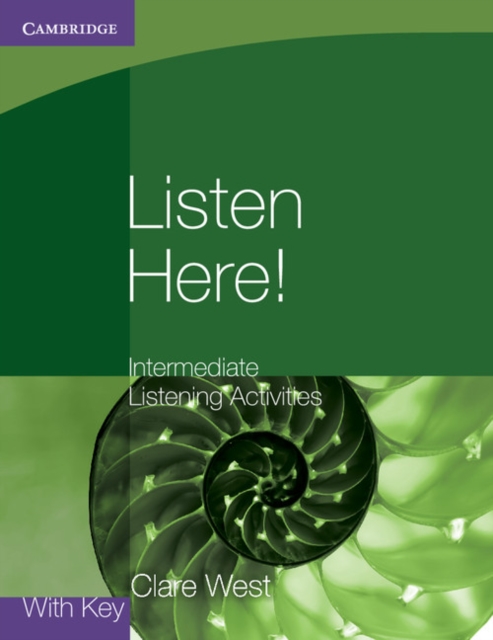 Listen Here! Intermediate Listening Activities with Key, Paperback / softback Book