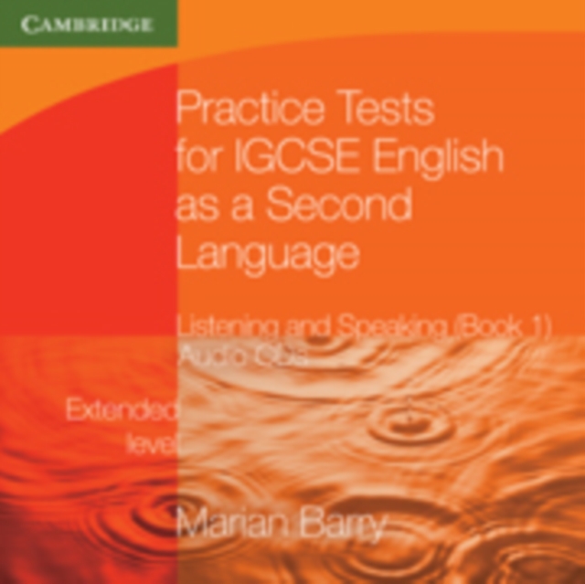 Practice Tests for IGCSE English as a Second Language: Listening and Speaking, Extended Level Audio CDs (2) (accompanies BK 1), CD-Audio Book