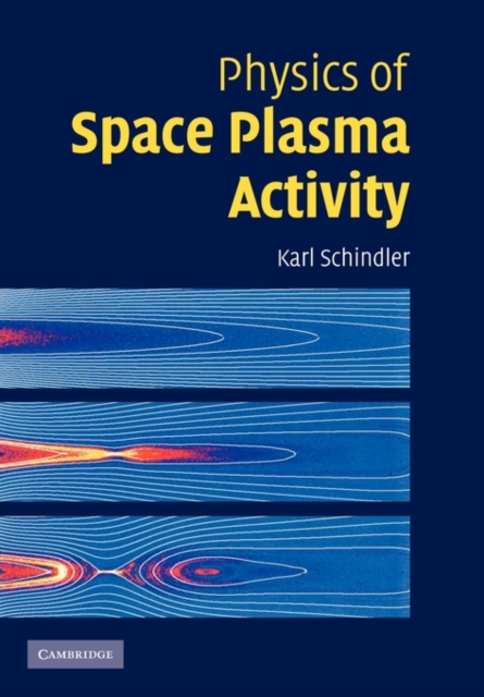 Physics of Space Plasma Activity, Paperback / softback Book