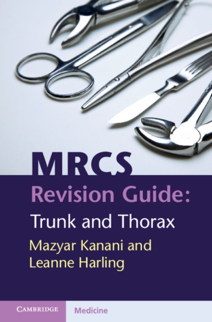MRCS Revision Guide: Trunk and Thorax, Paperback / softback Book