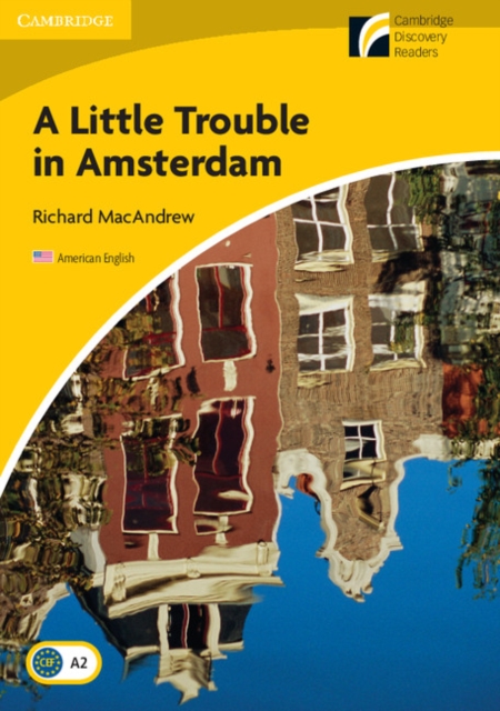 A Little Trouble in Amsterdam Level 2 Elementary/Lower-intermediate American English, Paperback / softback Book