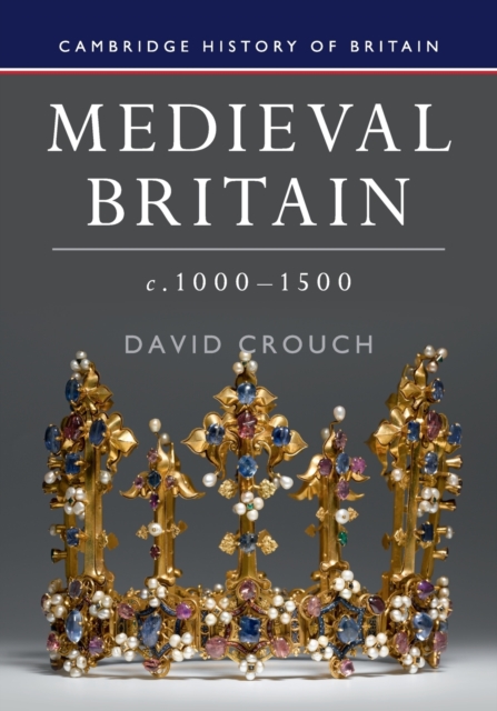 Medieval Britain, c.1000-1500, Paperback / softback Book
