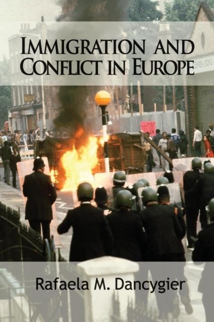 Immigration and Conflict in Europe, Paperback / softback Book