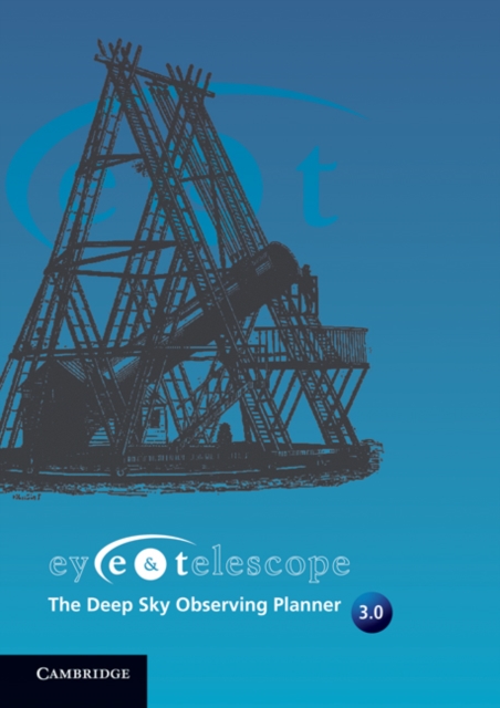 Eye and Telescope V3.0 : The Deep Sky Observing Planner, DVD-ROM Book