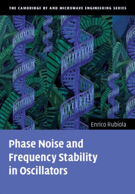 Phase Noise and Frequency Stability in Oscillators, Paperback / softback Book