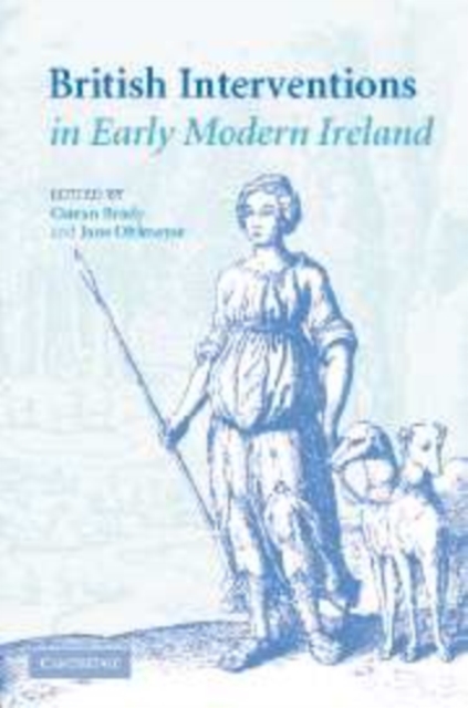 British Interventions in Early Modern Ireland, Paperback / softback Book