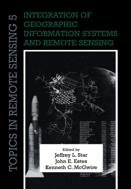 Integration of Geographic Information Systems and Remote Sensing, Paperback / softback Book