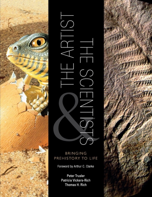 The Artist and the Scientists : Bringing Prehistory to Life, Paperback / softback Book