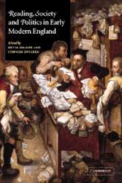 Reading, Society and Politics in Early Modern England, Paperback / softback Book