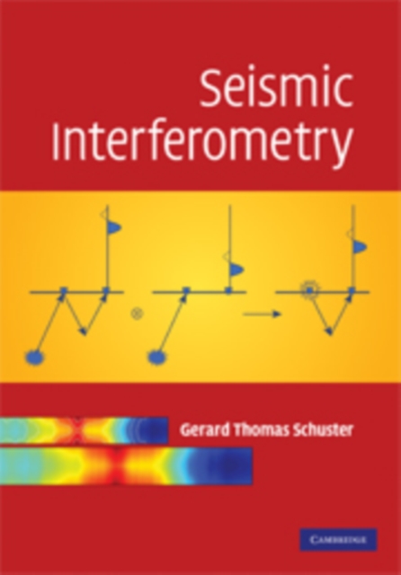 Seismic Interferometry, Paperback / softback Book