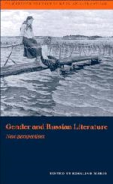 Gender and Russian Literature : New Perspectives, Paperback / softback Book