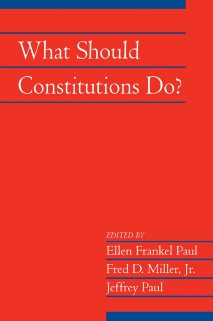 What Should Constitutions Do?, Paperback / softback Book