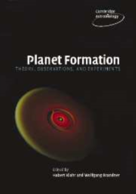 Planet Formation : Theory, Observations, and Experiments, Paperback / softback Book