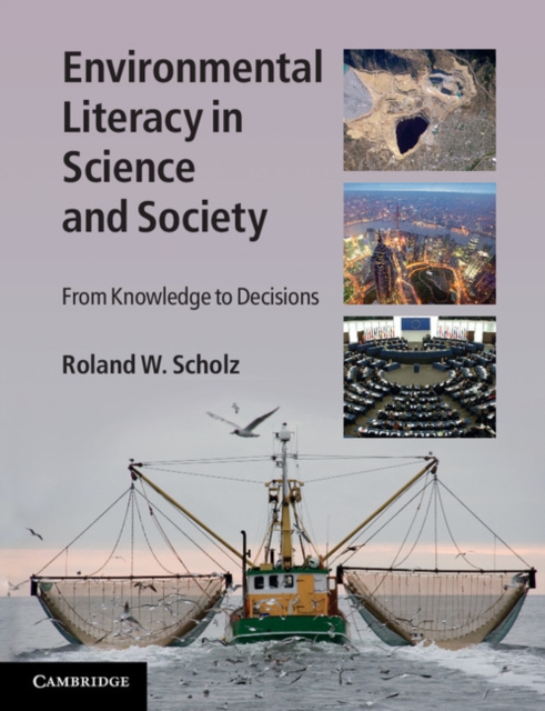 Environmental Literacy in Science and Society : From Knowledge to Decisions, Paperback / softback Book