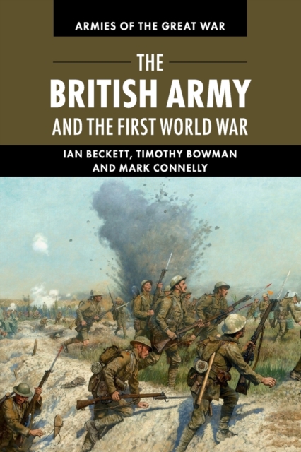 The British Army and the First World War, Paperback / softback Book