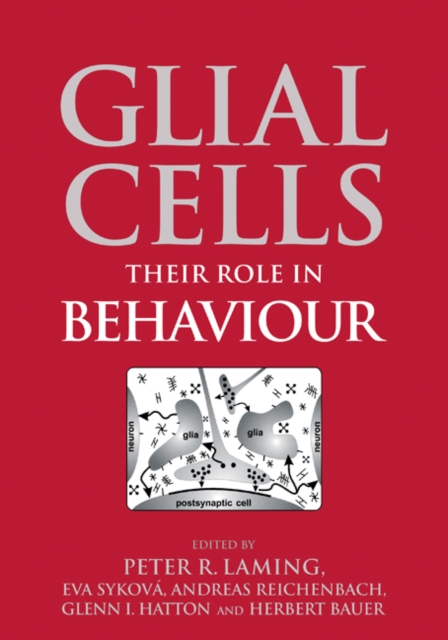 Glial Cells : Their Role in Behaviour, Paperback / softback Book