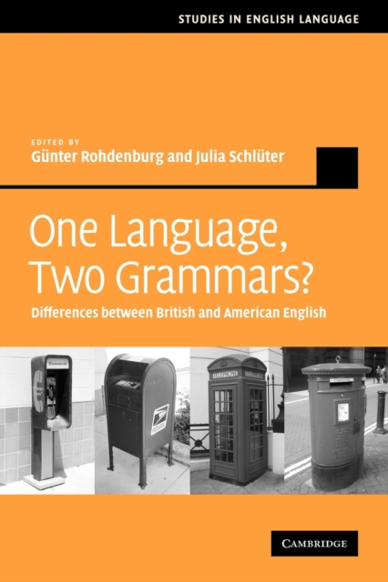 One Language, Two Grammars? : Differences between British and American English, Paperback / softback Book