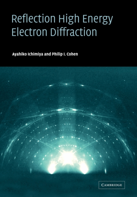 Reflection High-Energy Electron Diffraction, Paperback / softback Book