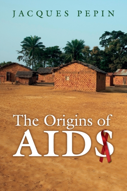 The Origins of AIDS, Paperback / softback Book