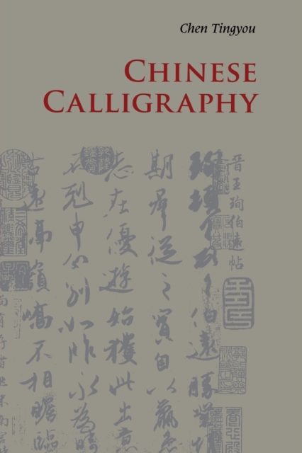 Chinese Calligraphy, Paperback / softback Book