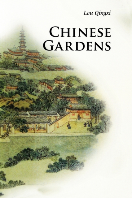 Chinese Gardens, Paperback / softback Book