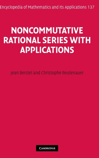 Noncommutative Rational Series with Applications, Hardback Book