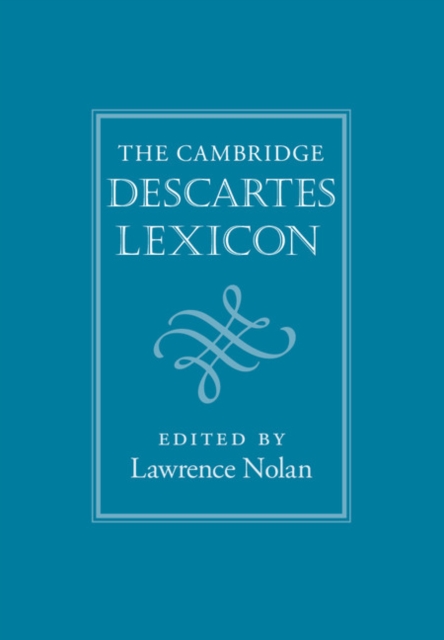 The Cambridge Descartes Lexicon, Hardback Book