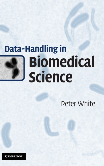 Data-Handling in Biomedical Science, Hardback Book