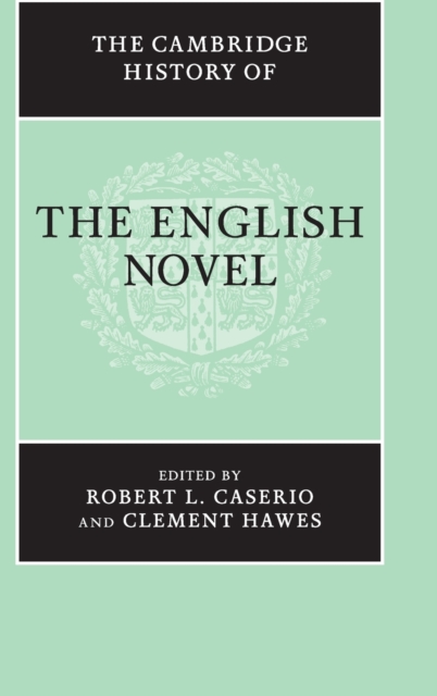The Cambridge History of the English Novel, Hardback Book