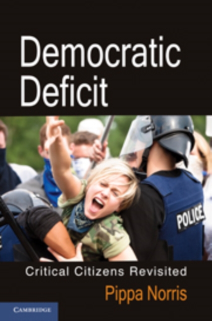 Democratic Deficit : Critical Citizens Revisited, Hardback Book