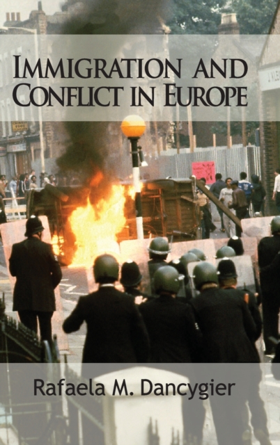 Immigration and Conflict in Europe, Hardback Book