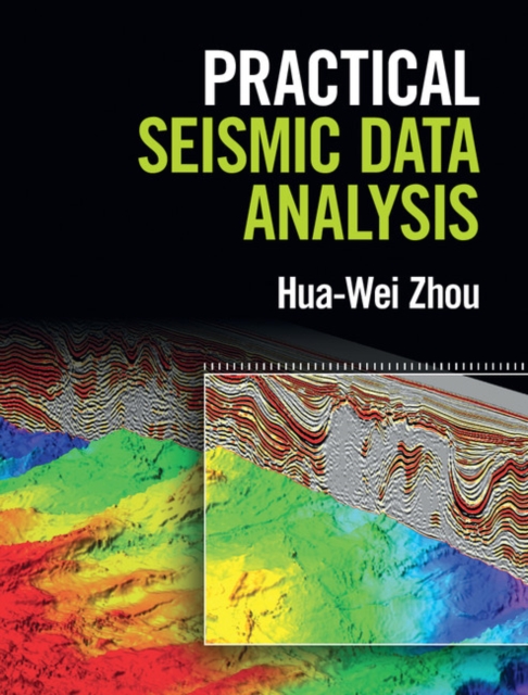 Practical Seismic Data Analysis, Hardback Book