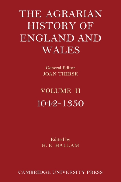The Agrarian History of England and Wales: Volume 2, 1042-1350, Paperback / softback Book