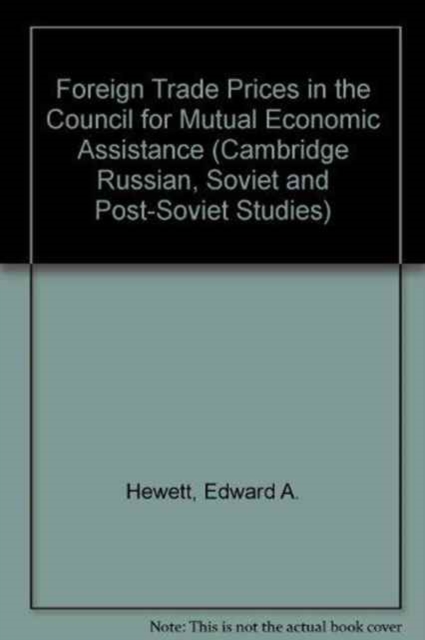 Foreign Trade Prices in the Council for Mutual Economic Assistance, Hardback Book