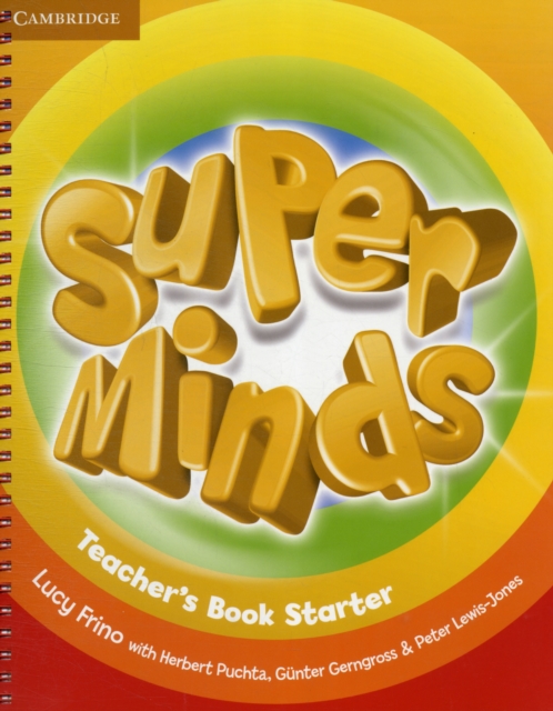 Super Minds Starter Teacher's Book, Spiral bound Book