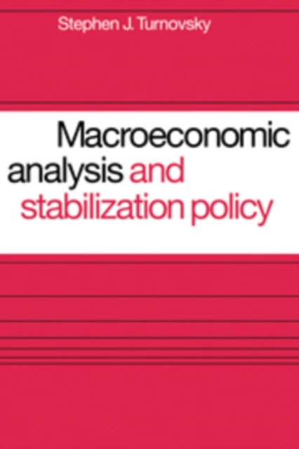 Macroeconomic Analysis and Stabilization Policy, Hardback Book