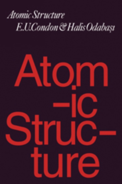 Atomic Structure, Hardback Book