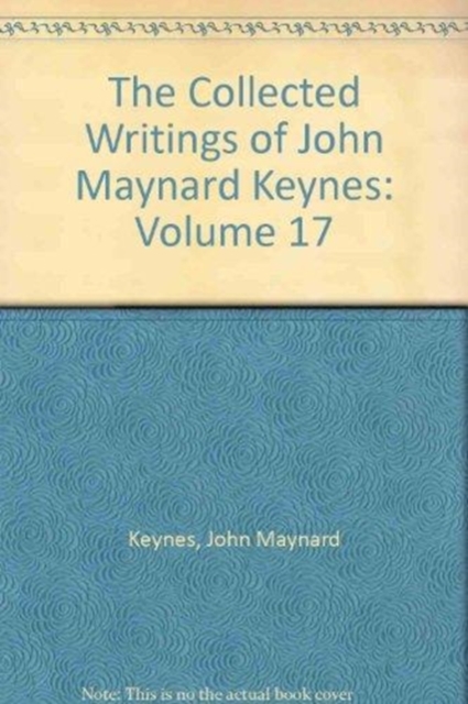 The Collected Writings of John Maynard Keynes, Hardback Book