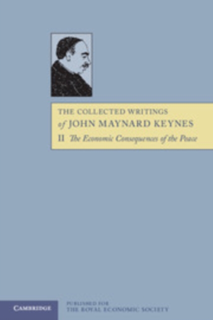 The Collected Writings of John Maynard Keynes, Hardback Book