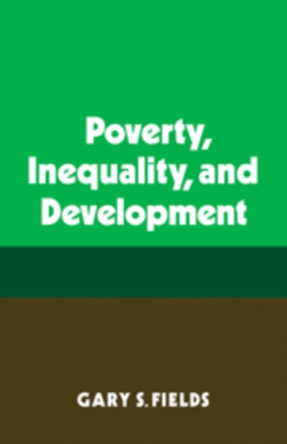 Poverty, Inequality, and Development, Hardback Book