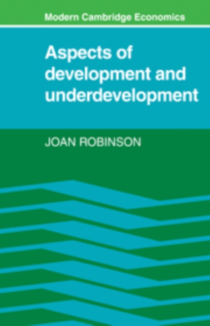 Aspects of Development and Underdevelopment, Hardback Book