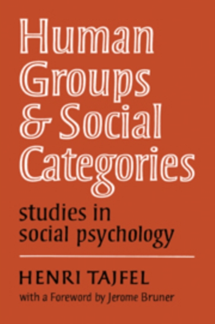 Human Groups and Social Categories : Studies in Social Psychology, Hardback Book