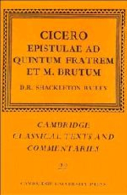 Cicero: Epistulae ad Quintum Fratrem et M. Brutum, Hardback Book