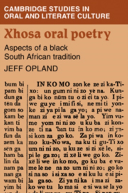 Xhosa Oral Poetry : Aspects of a Black South African Tadition, Hardback Book